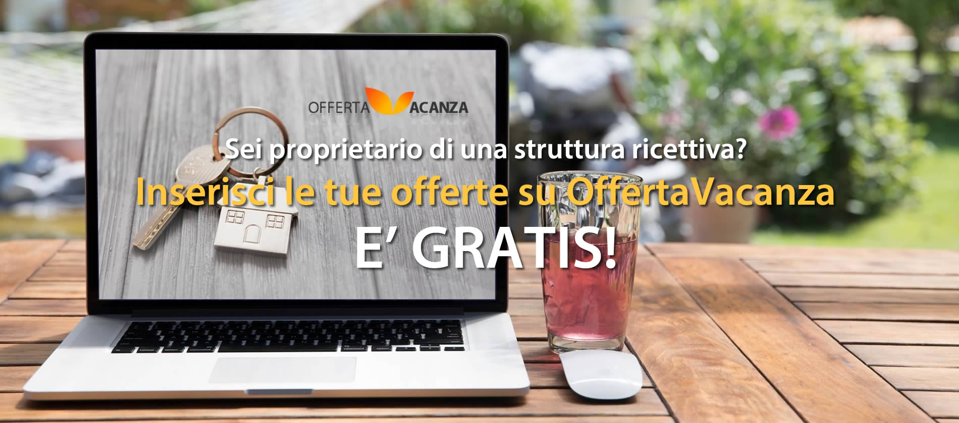 Inserisci gratis la tua struttura ricettiva su Offerta Vacanza